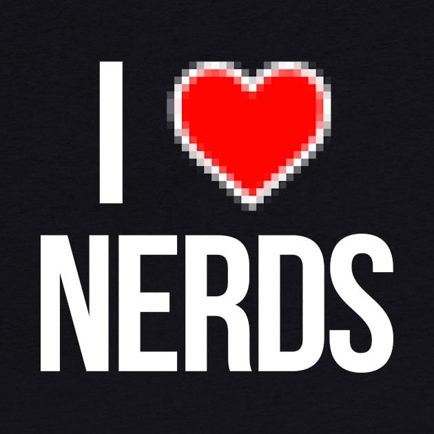 I love nerds by hoopoe